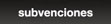 subvenciones